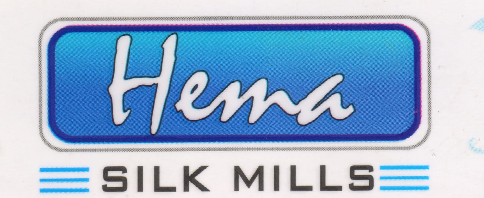 HEMA SILK MILLS